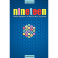 19 Nineteen: God's Signature in Nature and Scripture
