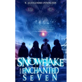Snowflake and the Enchanted Seven