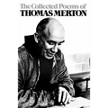 The Collected Poems of Thomas Merton