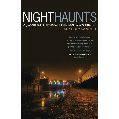 Night Haunts: A Journey Through the London Night