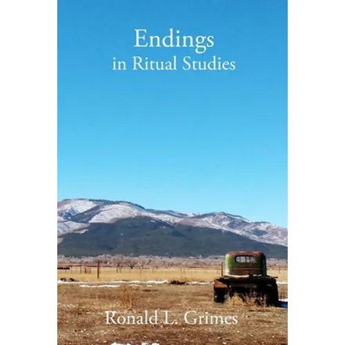 Endings in Ritual Studies