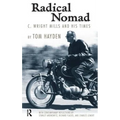 Radical Nomad: C. Wright Mills and His Times