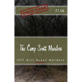 The Camp Scott Murders: The 1977 Girl Scout Murders