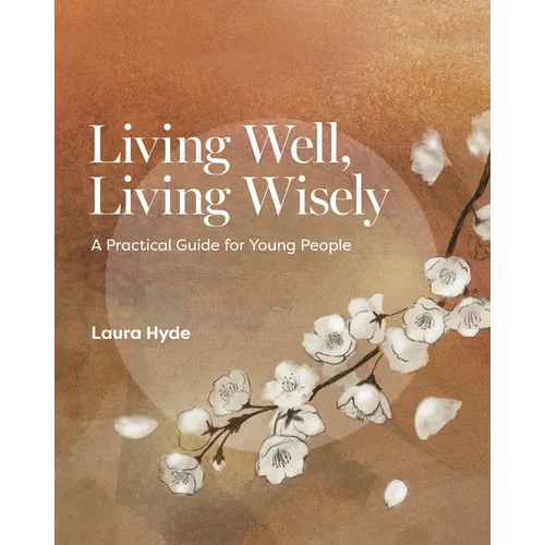 Living Well, Living Wisely