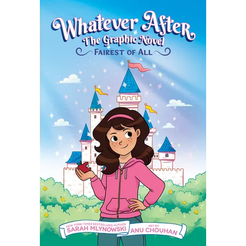 Fairest of All (Whatever After Graphic Novel #1)