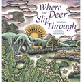 Where the Deer Slip Through