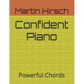 Confident Piano: Powerful Chords