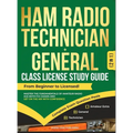 Ham Radio Technician + General Class License Study Guide