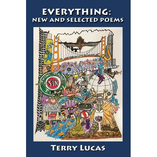 EVERYTHING New and Selected Poems