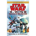 Isard's Revenge: Star Wars Legends (Rogue Squadron)