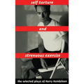 Self Torture and Strenuous Exercise