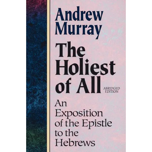 The Holiest of All