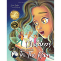 Children Who Dance in the Rain: Children's Book of the Year Award, a Book about Kindness, Gratitude, and a Child's Determination to Change the World