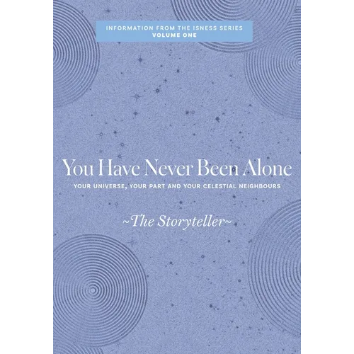 You Have Never Been Alone: Your Universe, Your Part and Your Celestial Neighbours