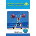 Kazakhstan Weightlifting System for Elite Athletes