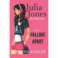 Julia Jones - The Teenage Years: Book 1- Falling Apart - A book for teenage girls
