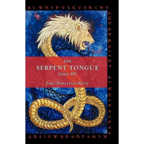 The Serpent Tongue: Liber 187