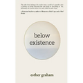 Below Existence