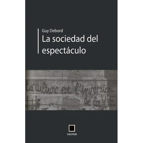 La socidad del espectáculo
