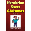 Herobrine Saves Christmas