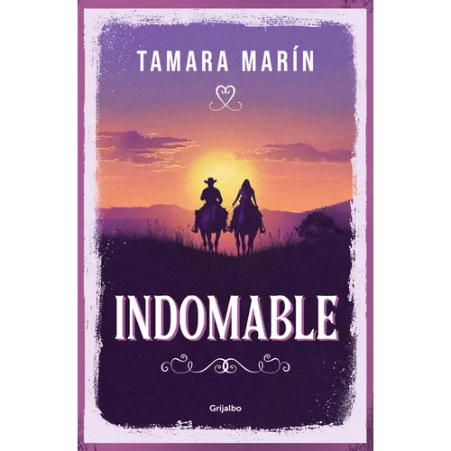 Indomable / Untamable