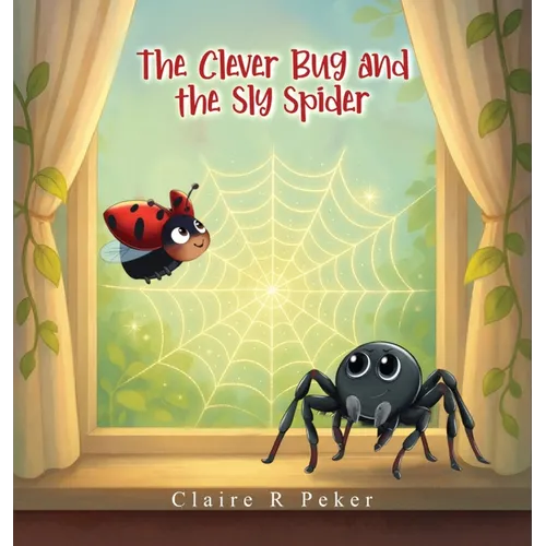 The Clever Bug and the Sly Spider