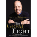The Great Eight: How to Be Happy (Even When You Have Every Reason to Be Miserable)