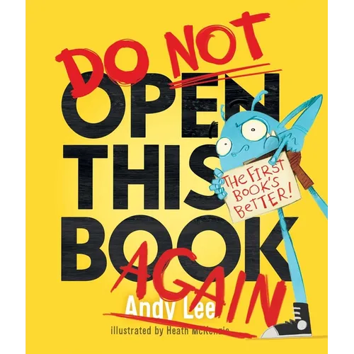 Do Not Open This Book Again