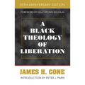 A Black Theology of Liberation: 50th Anniversary Edition