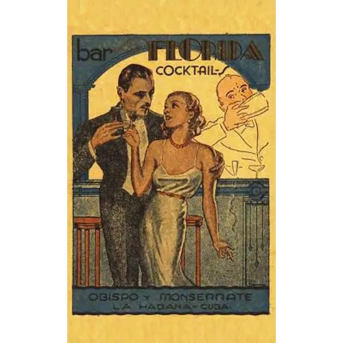 Bar La Florida Cocktails 1935 Reprint
