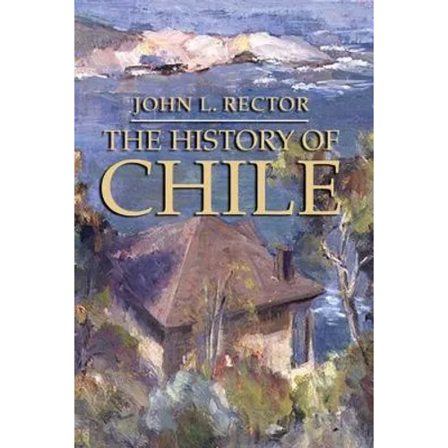 The History of Chile