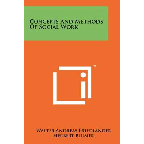 Concepts And Methods Of Social Work