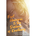 Fort Unicorn and the Duchess of Knothing