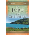 The Lord Is My Shepherd Study Guide