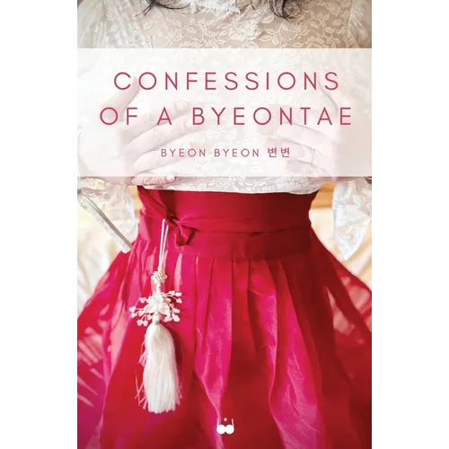 Confessions of a Byeontae