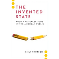 The Invented State: Policy Misperceptions in the American Public