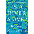 Is a River Alive?