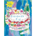 Prosperity Pie: How to Relax about Money and Everything Else