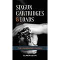 Sixgun Cartridges & Loads