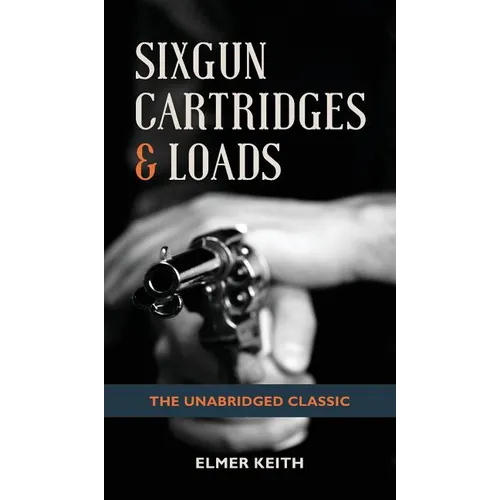 Sixgun Cartridges & Loads