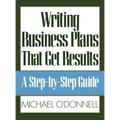 Writing Business Plans That Get Results