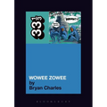 Wowee Zowee