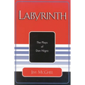 Labyrinth: The Plays of Don Nigro
