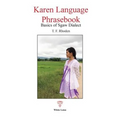 Karen Language Phrasebook: Basics of Sgaw Dialect