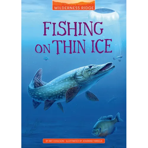 Fishing on Thin Ice