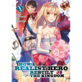 How a Realist Hero Rebuilt the Kingdom (Light Novel) Vol. 10