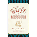 Forgotten Tales of Missouri