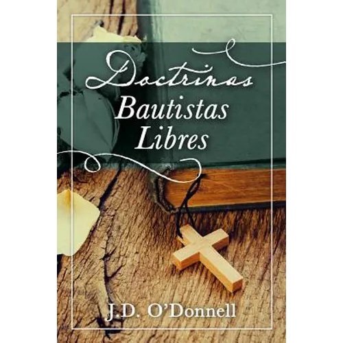 Doctrinas Bautistas Libres