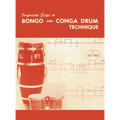 Progressive Steps to Bongo and Conga Drum Technique