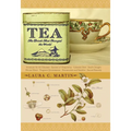 Tea: The Drink That Changed the World